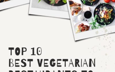 Top 10 Best Vegetarian Restaurants to visit in Chennai